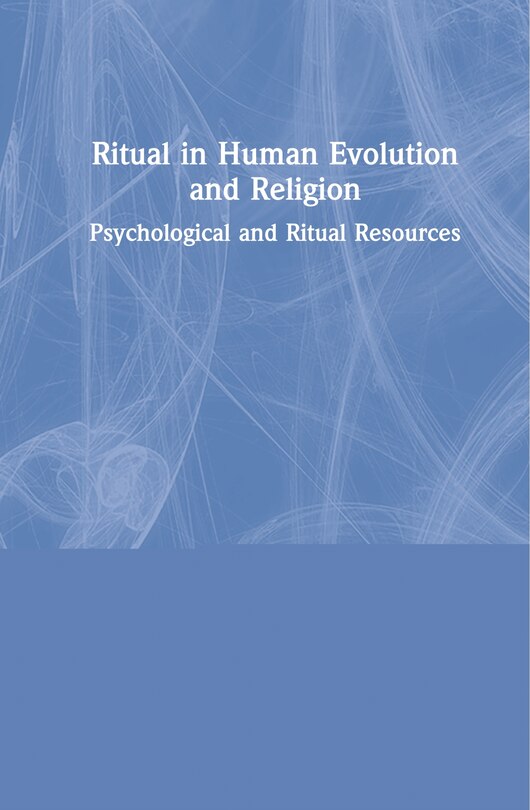 Front cover_Ritual In Human Evolution And Religion