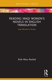 Front cover_Reading Iraqi Women's Novels In English Translation