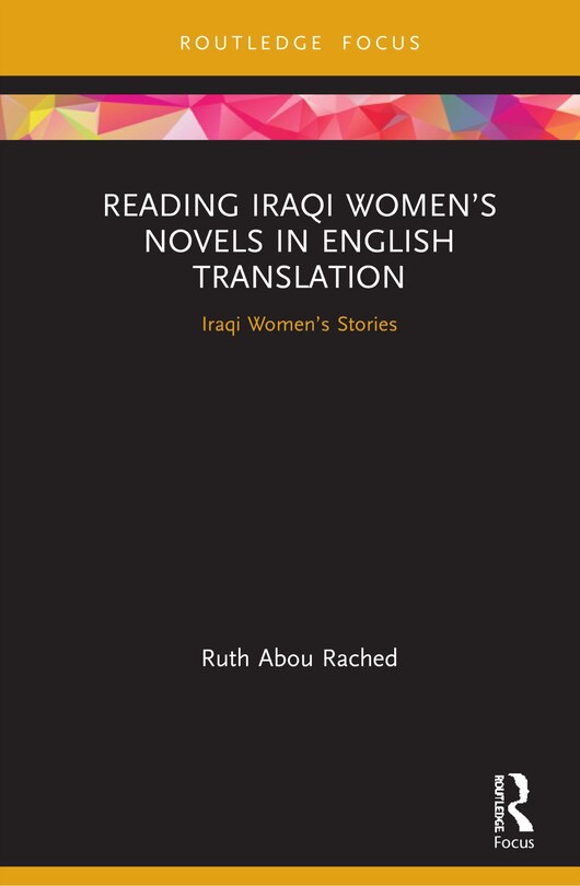 Front cover_Reading Iraqi Women's Novels In English Translation
