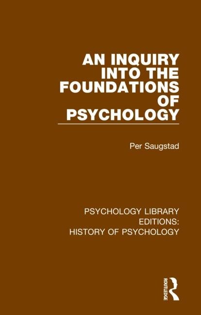 Couverture_An Inquiry Into The Foundations Of Psychology