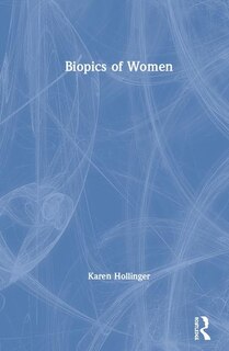 Couverture_Biopics Of Women