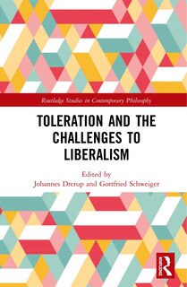 Front cover_Toleration And The Challenges To Liberalism