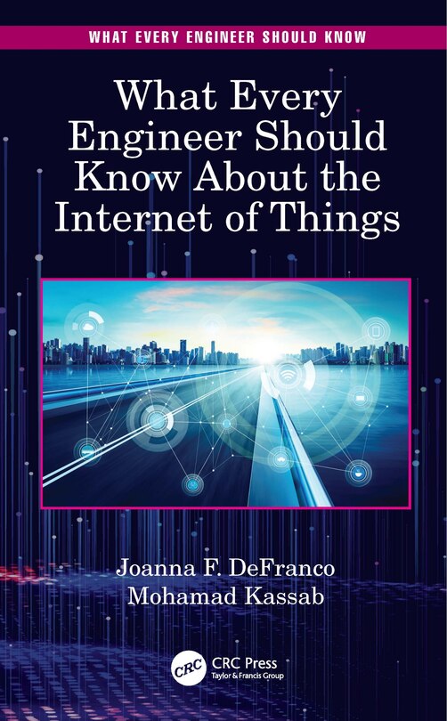Front cover_What Every Engineer Should Know About The Internet Of Things