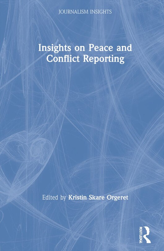 Couverture_Insights on Peace and Conflict Reporting