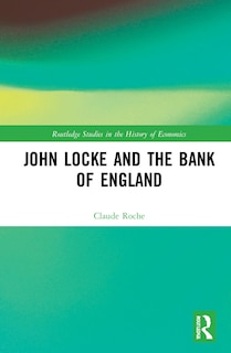 Couverture_John Locke And The Bank Of England