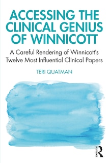 Front cover_Accessing The Clinical Genius Of Winnicott