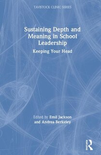 Front cover_Sustaining Depth And Meaning In School Leadership