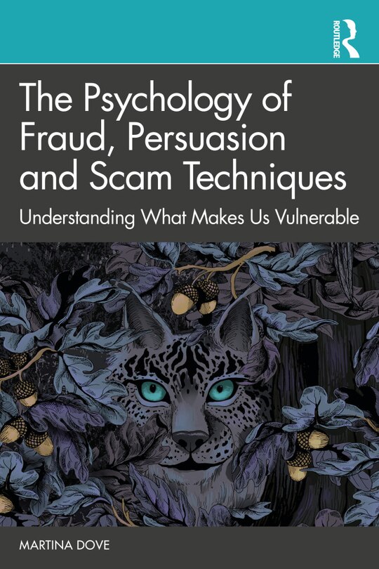 Front cover_The Psychology Of Fraud, Persuasion And Scam Techniques