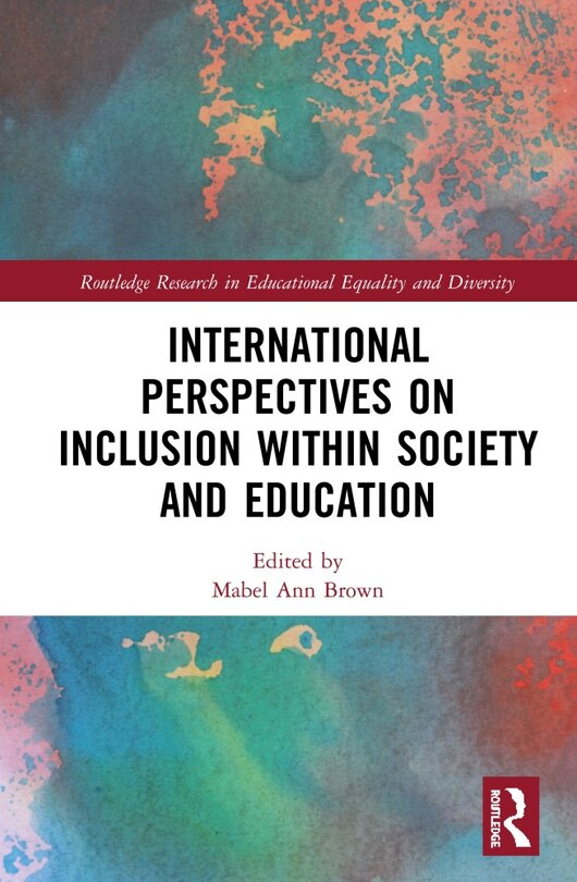 Front cover_International Perspectives On Inclusion Within Society And Education