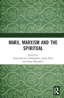 Front cover_Marx, Marxism And The Spiritual