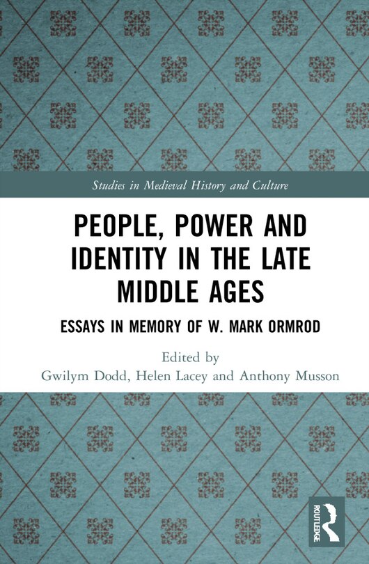 Front cover_People, Power and Identity in the Late Middle Ages