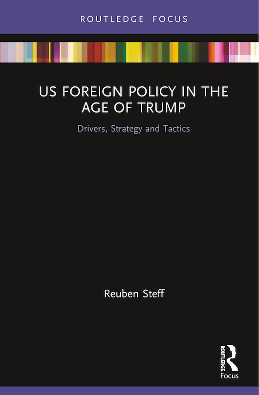 Couverture_Us Foreign Policy In The Age Of Trump