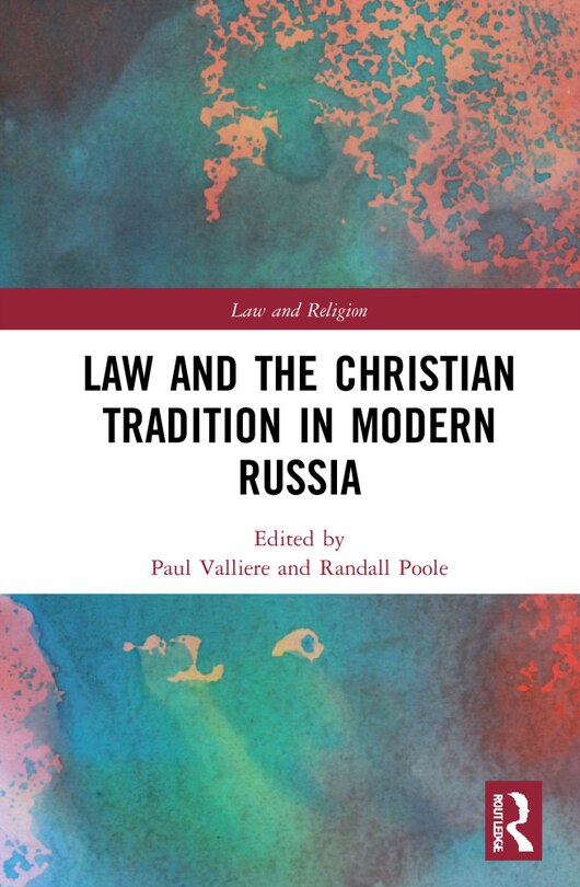 Couverture_Law And The Christian Tradition In Modern Russia