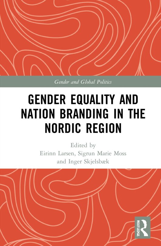 Front cover_Gender Equality And Nation Branding In The Nordic Region
