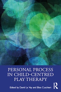 Front cover_Personal Process in Child-Centred Play Therapy