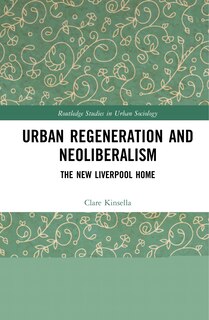 Front cover_Urban Regeneration And Neoliberalism