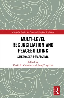 Front cover_Multi-level Reconciliation And Peacebuilding