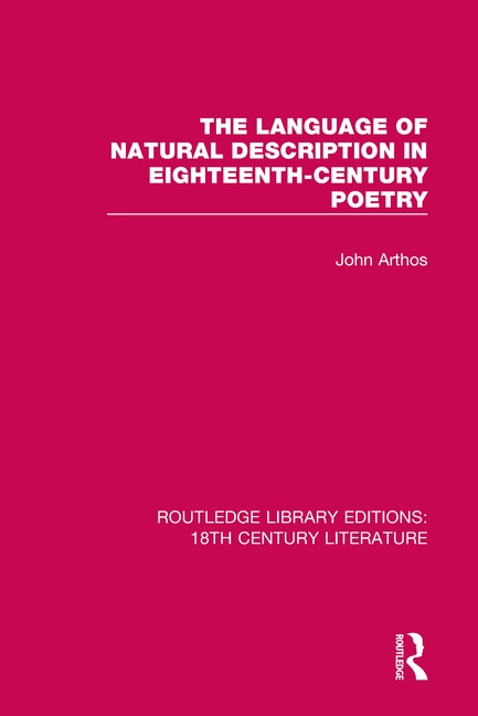 Couverture_The Language Of Natural Description In Eighteenth-century Poetry