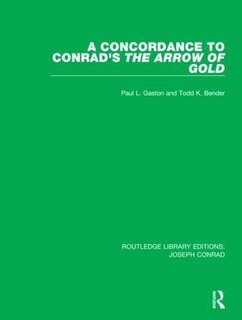 Front cover_A Concordance To Conrad's The Arrow Of Gold
