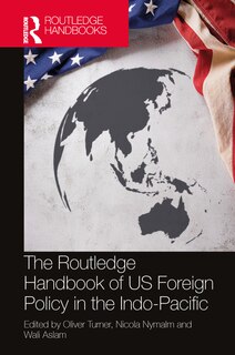 Couverture_The Routledge Handbook of US Foreign Policy in the Indo-Pacific