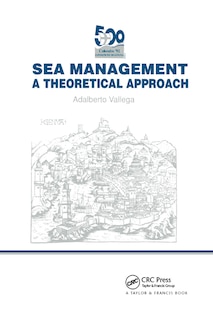 Sea Management: A Theoretical Approach