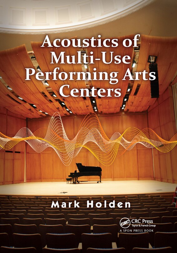 Front cover_Acoustics Of Multi-use Performing Arts Centers