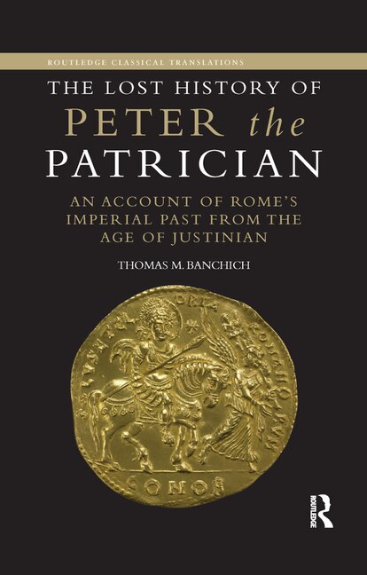 Front cover_The Lost History Of Peter The Patrician