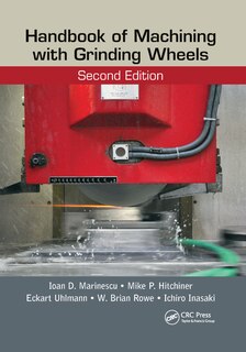 Front cover_Handbook Of Machining With Grinding Wheels