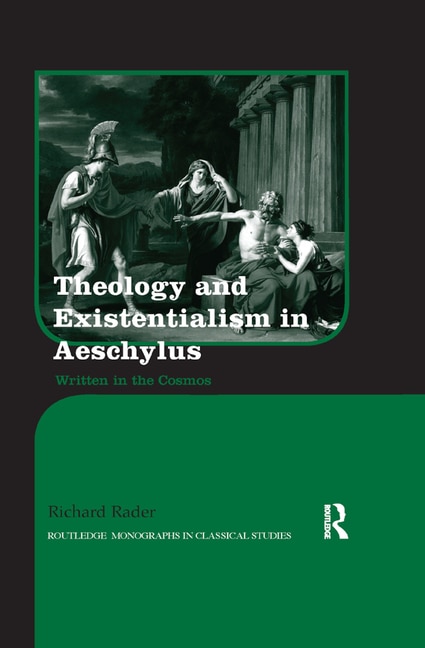 Couverture_Theology And Existentialism In Aeschylus