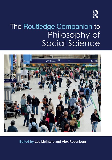 Front cover_The Routledge Companion To Philosophy Of Social Science