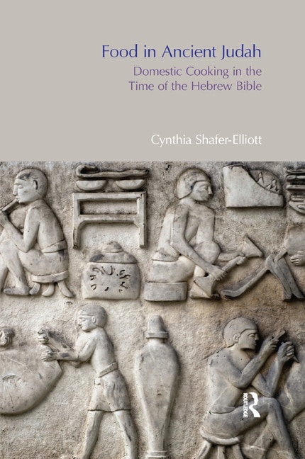 Front cover_Food In Ancient Judah