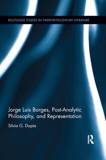 Couverture_Jorge Luis Borges, Post-analytic Philosophy, And Representation