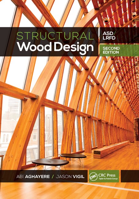 Structural Wood Design: Asd/lrfd