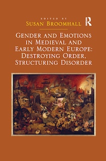 Couverture_Gender And Emotions In Medieval And Early Modern Europe