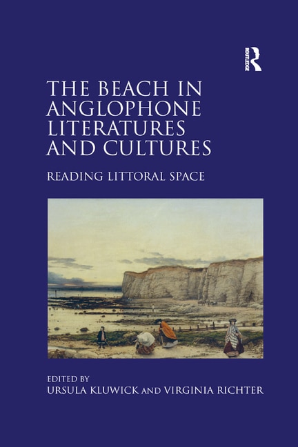 Couverture_The Beach In Anglophone Literatures And Cultures