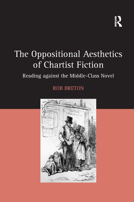 Front cover_The Oppositional Aesthetics Of Chartist Fiction