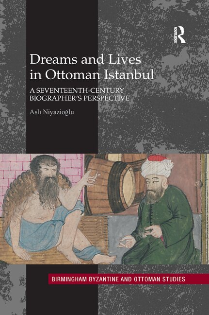 Couverture_Dreams And Lives In Ottoman Istanbul