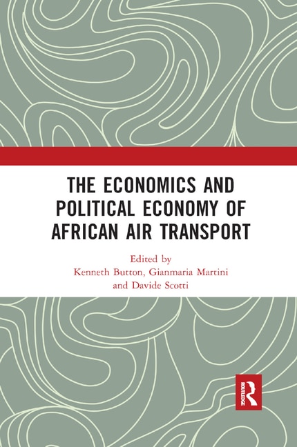 Front cover_The Economics And Political Economy Of African Air Transport