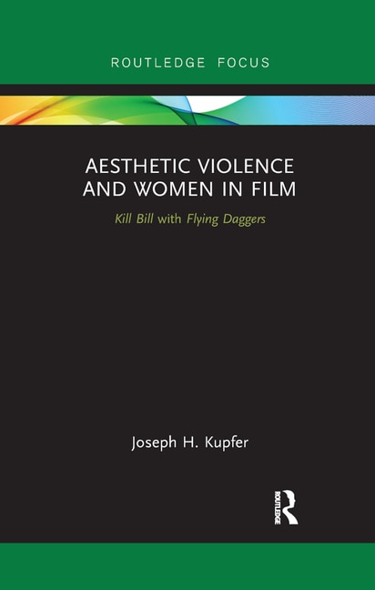 Front cover_Aesthetic Violence And Women In Film