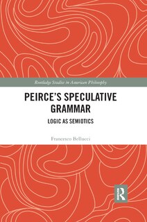 Front cover_Peirce's Speculative Grammar