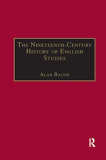 Couverture_The Nineteenth-century History Of English Studies