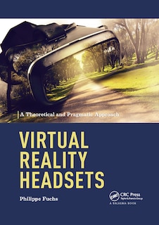 Front cover_Virtual Reality Headsets - A Theoretical And Pragmatic Approach