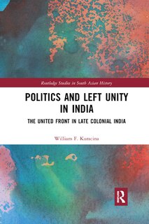 Front cover_Politics And Left Unity In India