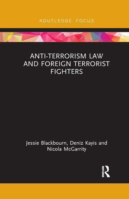 Front cover_Anti-terrorism Law And Foreign Terrorist Fighters