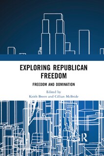 Front cover_Exploring Republican Freedom