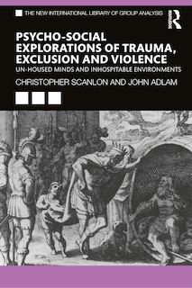 Couverture_Psycho-social Explorations Of Trauma, Exclusion And Violence