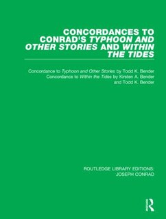Front cover_Concordances To Conrad's Typhoon And Other Stories And Within The Tides