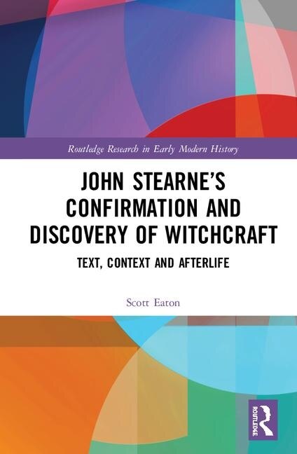 Front cover_John Stearne's Confirmation And Discovery Of Witchcraft