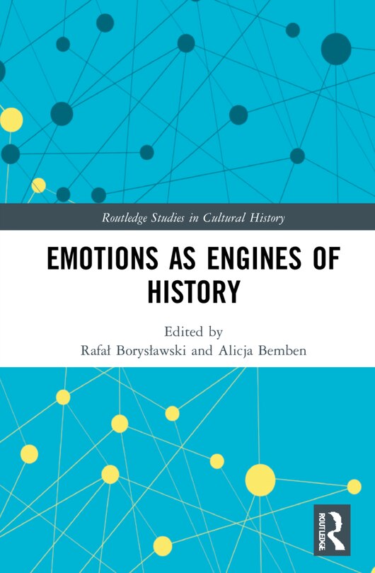 Front cover_Emotions As Engines Of History