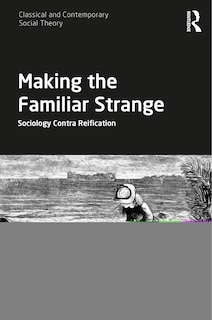 Couverture_Making The Familiar Strange